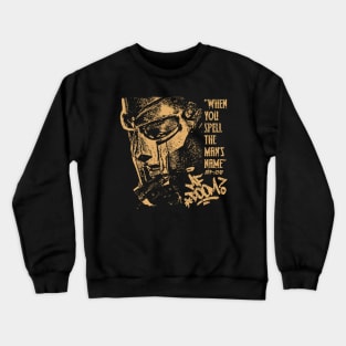 mf doom quote brown Crewneck Sweatshirt